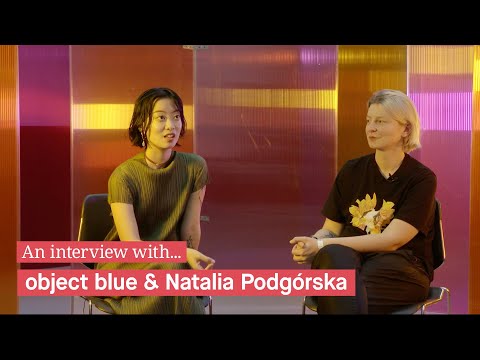 object blue & Natalia Podgórska Interview - We Are Europe at SónarCCCB 2021