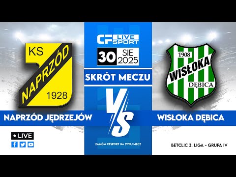 Skrót 🎬 | Naprzód Jędrzejów - Wisłoka Dębica | 30.08.2025 | Betclic 3. liga 🏆