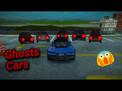 Extreme car driving simulator Ghosts cars 👻 😱 😱