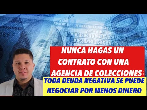 Nunca le pagues a una agencia de colecciones sin antes ver este video. Conocimientos basicos.