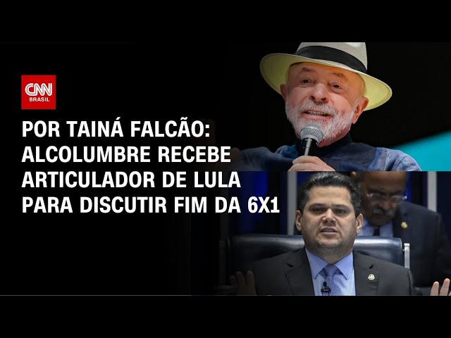 Alcolumbre recebe articulador de Lula para discutir PEC do fim da 6x1 | BASTIDORES CNN