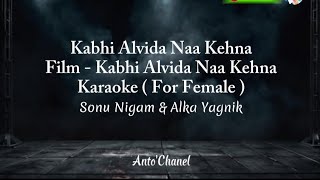 Download lagu Kabhi Alvida Naa Kehna Karaoke ( For Female ) mp3