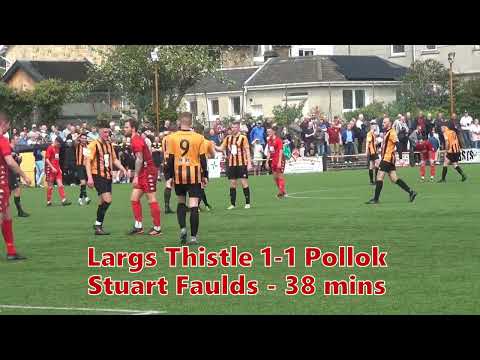 Largs Thistle v Pollok - 13th May 2023 - Just the Goals
