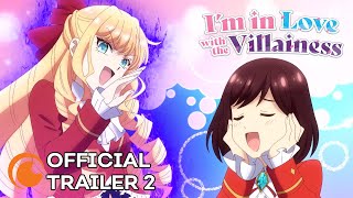 I’m in Love with the Villainess! | OFFICIAL TRAILER 2