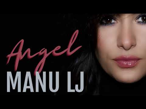 Manu LJ - Angel is Coming Soon