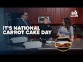 It's National Carrot Cake Day - with Heather Lutz from J. Alexander's Restaurants