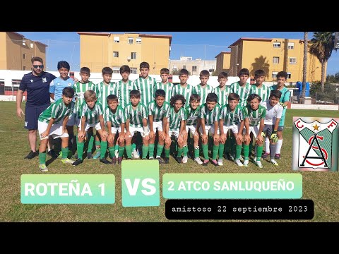 PARTIDO AMISTOSO ROTEÑA 1 VS 2 ATCO SANLUQUEÑO INFANTIL B 22 SEP 2023