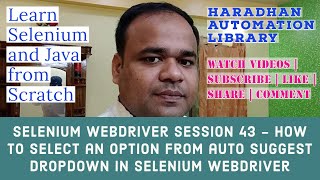 Selenium WebDriver Session 43 - How to select an option from auto suggest dropdown in selenium