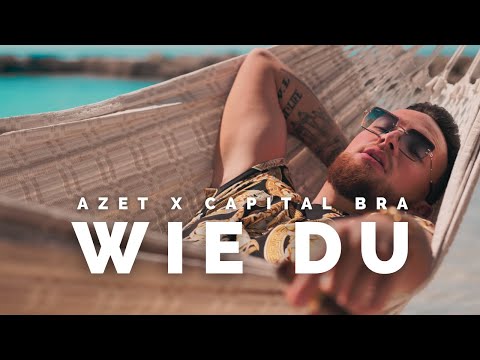 AZET feat. CAPITAL BRA - WIE DU (prod. by NIHLO & JEY DEE)