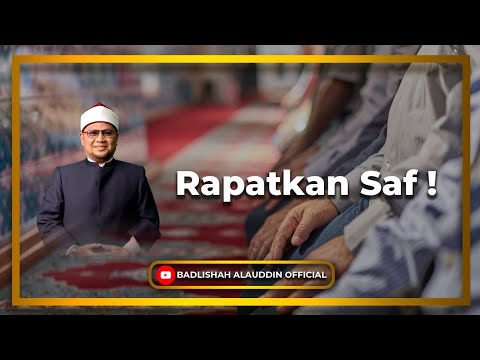 Rapatkan Saf! - Dato' Badli Shah Alauddin