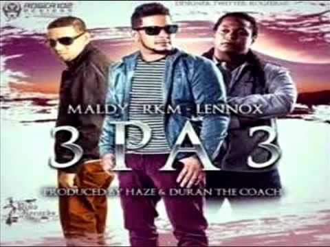 20. 3 Pa 3 Maldy Ft Rakim  Lennox (La Formula 2012) ★Reggaeton 2012★ - SUSCRIBITE.mp4