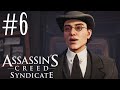 TO THE HOSPITAL Assassin S Creed Syndicate 6 AC Syndicate Let S Play