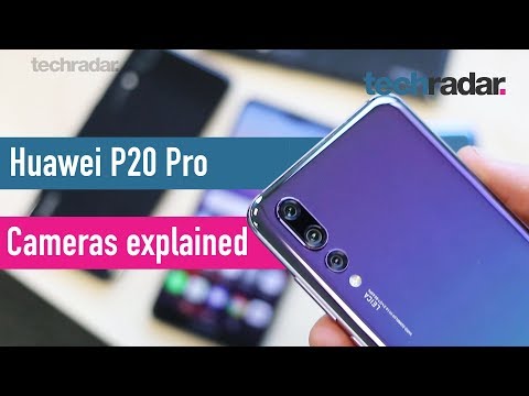 Huawei P20 Pro cameras explained