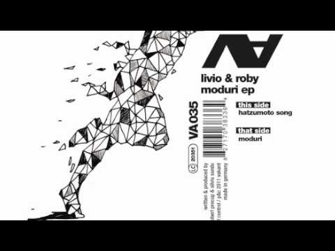 Livio & Roby - Hatzumoto Song