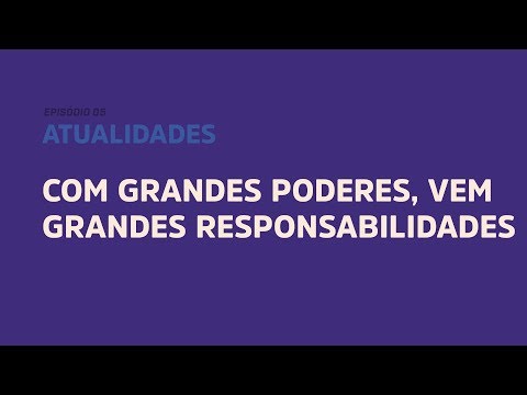 Episódio 5 📺 ATUALIDADES: COM GRANDE PODERES, VEM GRANDES RESPONSABILIDADES - Operação ENEM 2017