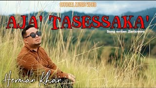 Download lagu Aja Tasessaka' - Herman Khan || Cipt.Zankrewo Bugis Terbaru 2024. mp3