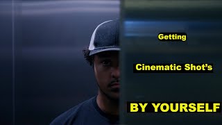 How To Create Cinematic Shots By Yourself