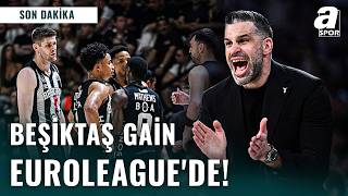 Beşiktaş Gain Gelecek Sezon Euroleague’de