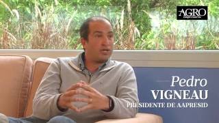 Pedro Vigneau - Presidente de AAPRESID