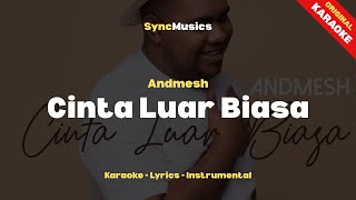 Download lagu Andmesh - Cinta Luar Biasa | Karaoke - Lirik - Instrumental mp3
