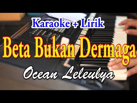 BETA BUKAN DERMAGA [KARAOKE] OCEAN LELEULYA