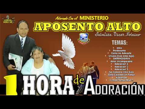 1 Hora de Adoración   APOSENTO ALTO   Ps Oscar Nolasco   Colección Adoración