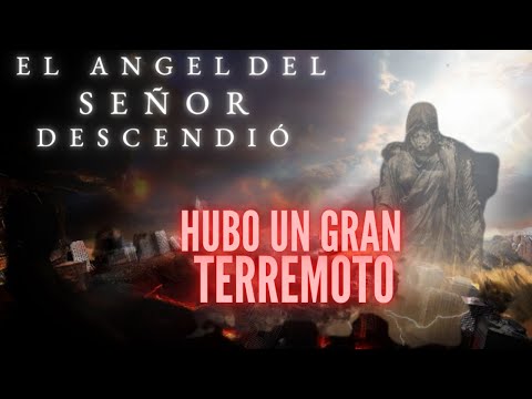 Mateo 28 - Pt 1 - Un GRAN Terremoto sacudió la Tierra - ¿Por qué Dios lo permitió?