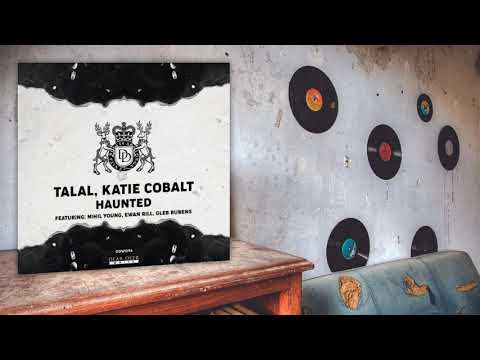 Ewan Rill, Talal, Katie Cobalt - Haunted II