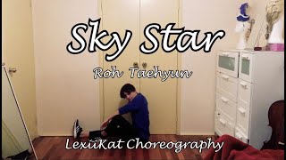 노태현 (Roh Taehyun) - 하늘별 (Star in the Sky) [LexiiKat Choreography]