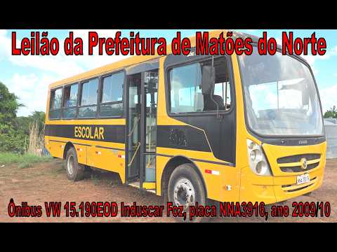 Ônibus VW 15.190EOD Induscar, placa NNA3916, ano 2009/10 em leilão da Prefeitura de Matões do Norte