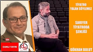 Sabit Doğan ile Diren Sanat Söyleşileri ; Gökhan Bulut / Sarıyer Tiyat