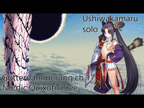 FGO JP / Ushiwakamaru Boss Solo / Nordic Quixotic Tree (Götterdämmerung chapter 17)