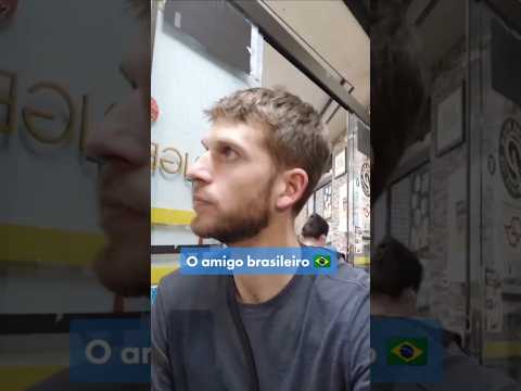 O amigo brasileiro
