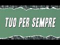 Enrico Nigiotti - Tuo Per Sempre (Testo)