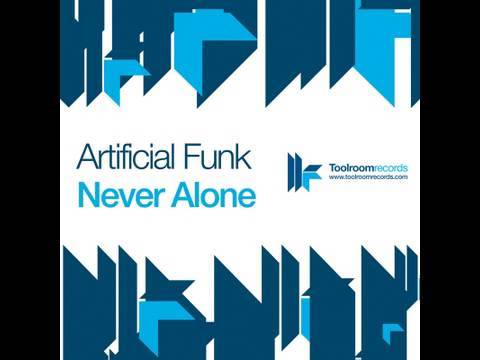 Artificial Funk - Never Alone - Trophy Twins & Funkagenda's FATT Remix