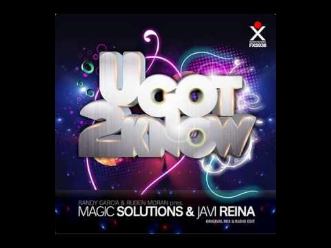 Magic Solutions & Javi Reina - U Got 2 Know (Original Mix)