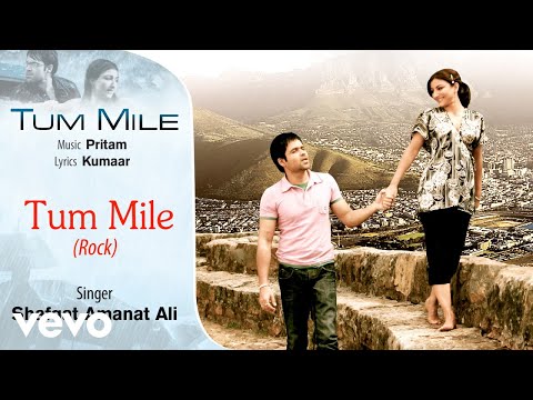 Tum Mile Rock Best Audio Song - Emraan Hashmi,Soha Ali Khan|Pritam|Neeraj Shridhar|Kumaar