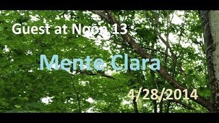Guest at Noon 13 Mente Clara --- 4/28/2014 at noon