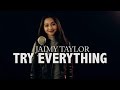 Shakira Try Everything Disney Movie Soundtrack Cover By Jaimy Taylor