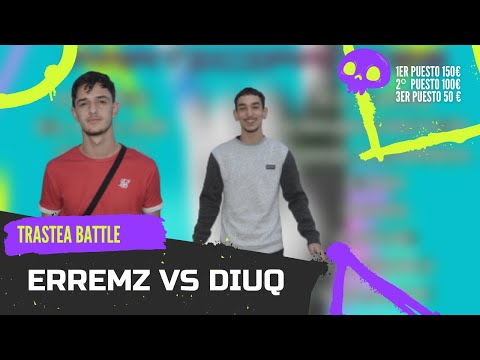 ERREMZ vs DIUQ - Semis | TRASTEA BATTLE