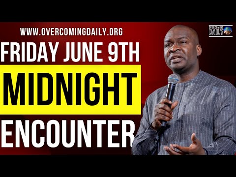 [FRIDAY JUNE 9TH] MIDNIGHT SUPERNATURAL ENCOUNTER WITH THE WORD OF GOD | APOSTLE JOSHUA SELMAN