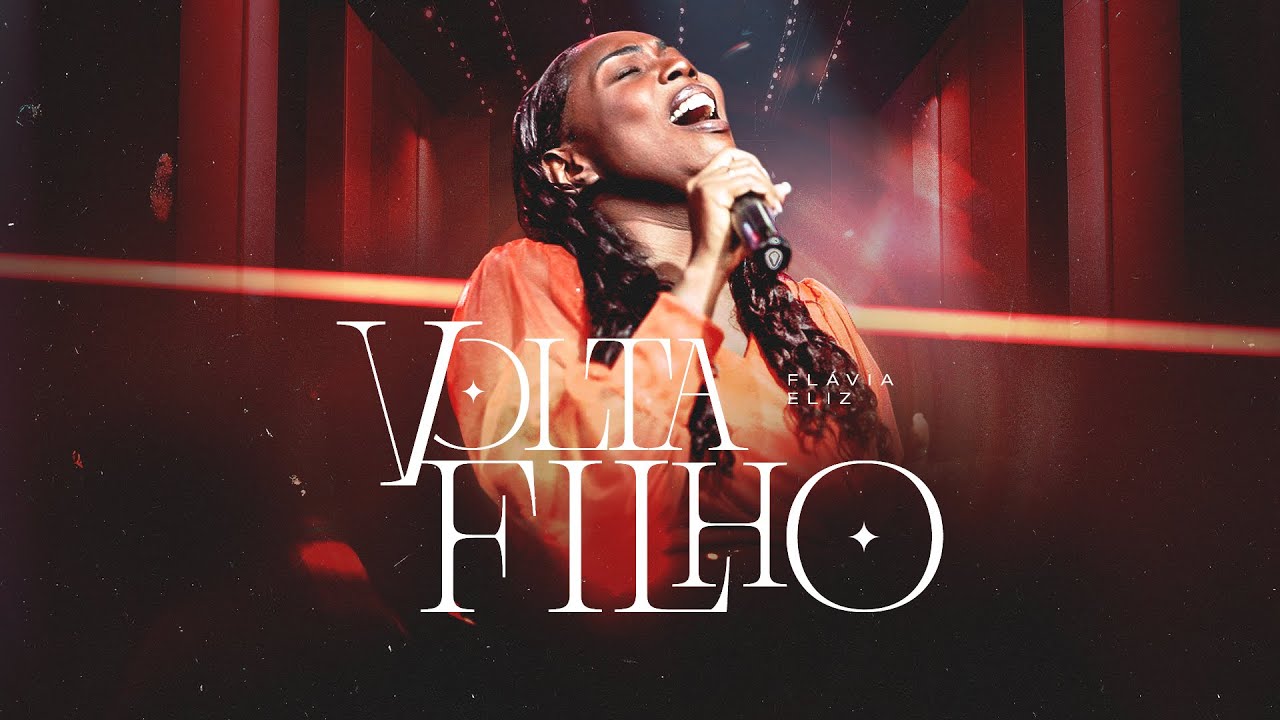 Flávia Eliz | Volta Filho [Clipe Oficial]