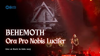BEHEMOTH - Ora Pro Nobis Lucifer (Live at Rock In Solo 2023) [HD]