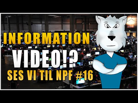 Information video ? - NPF#16 Kommer du!? - GTA VIDEOER!?
