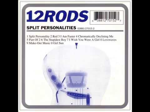 12 Rods - Split Personalities (Full Album)