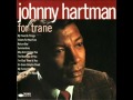 Johnny Hartman   Violets For Your Furs
