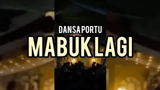 Download lagu DANSA PORTU MABUK LAGI NGGINUS LEBU REMIX mp3