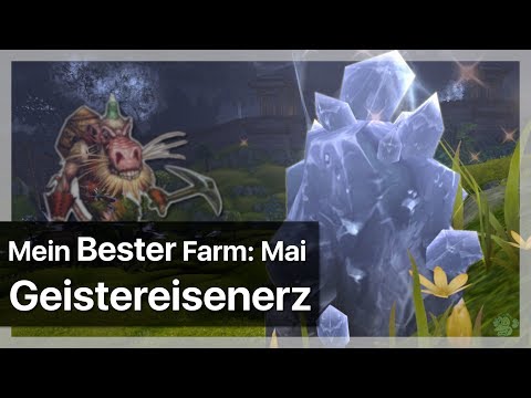 WoW BfA 8.0.1 ► Gold Guide für Anfänger - Mein BESTER Farm im Mai 2018: Geistereisenerz [Deutsch]