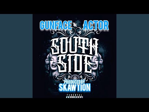 Southside (feat. GunFace & Actor)