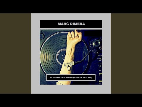 Rave Dance Boom Nine (Mash-up 2K21 Rfx)